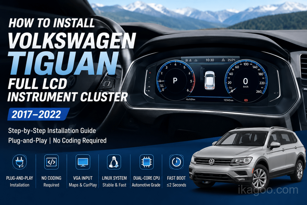 Como instalar o conjunto de instrumentos LCD completo do Volkswagen Tiguan 2017–2022