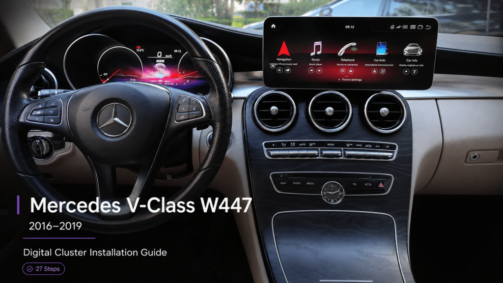 Guia de instalação do painel de instrumentos digital Mercedes W447: 27 passos reais para V-Class 2016–2019