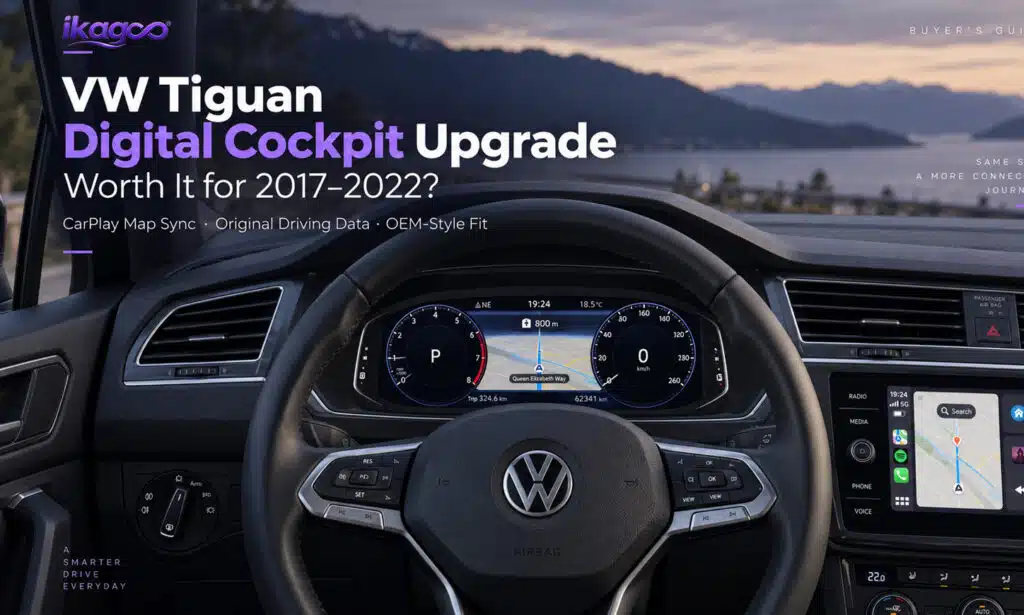 Atualização do Cockpit Digital do VW Tiguan 2017–2022: Faça a Condução Diária Parecer Nova Outra Vez